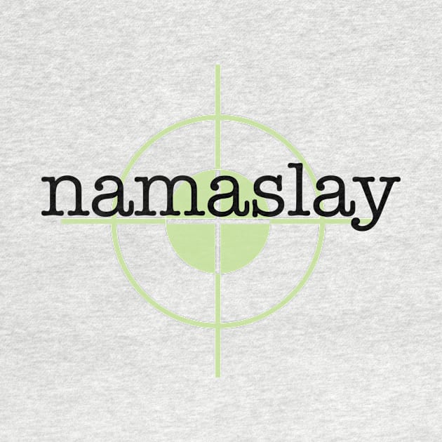 Namaslay by Girona